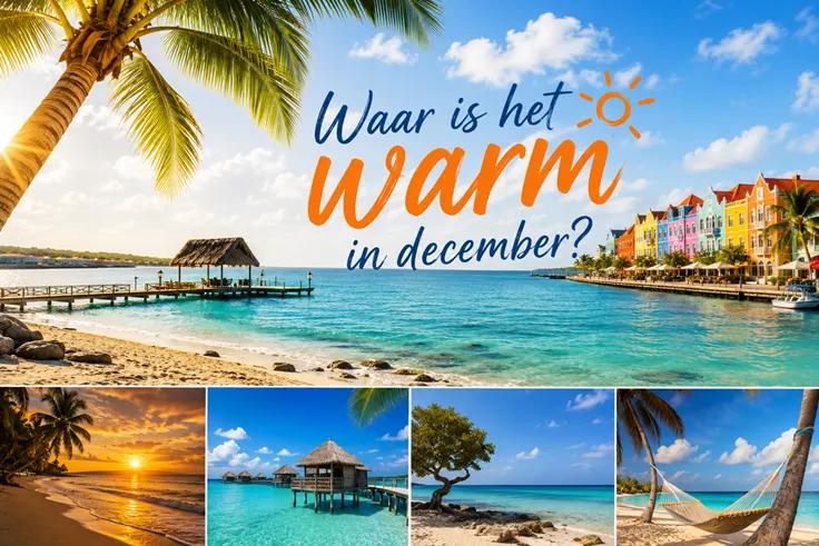 Waar is het warm in December